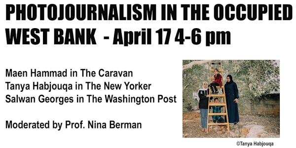 Photojournalism in the Occupied West Bank/ April 17