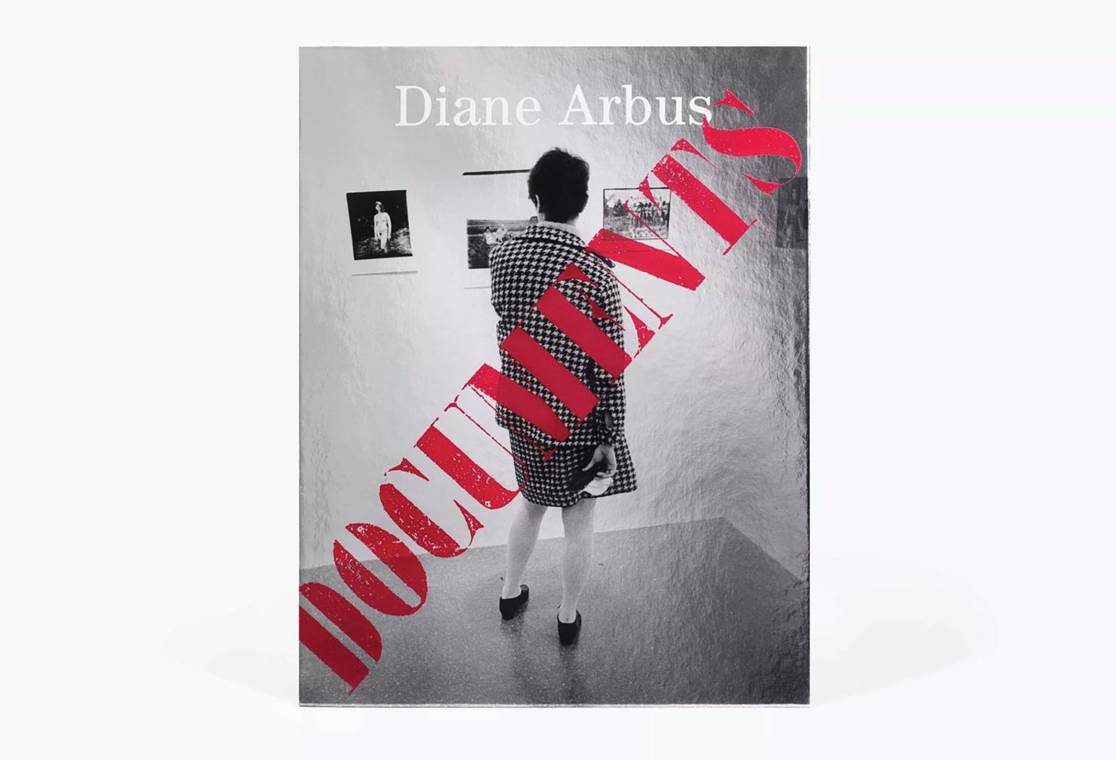 Diane Arbus: Documents David Zwirner Books, 2022