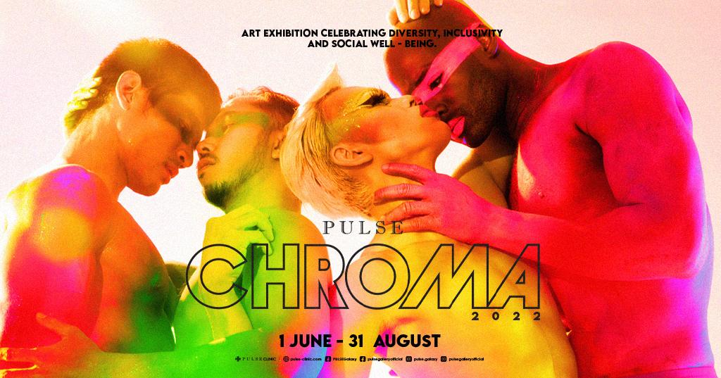 PULSE Chroma 2022 - Art Exhibition Celebrating Diversity, Inclusivity and Social Well-being
