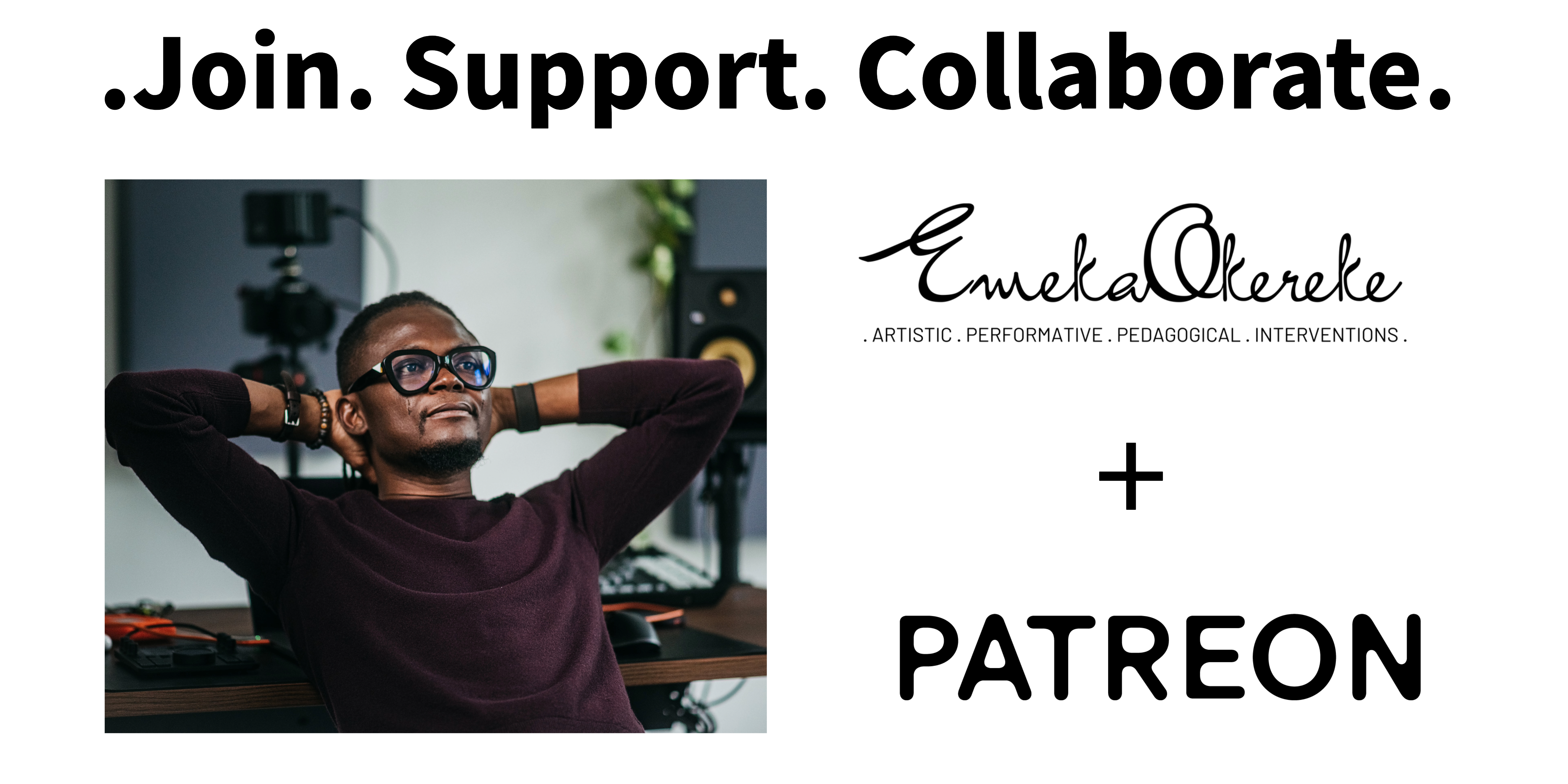 Emeka Okereke + Patreon