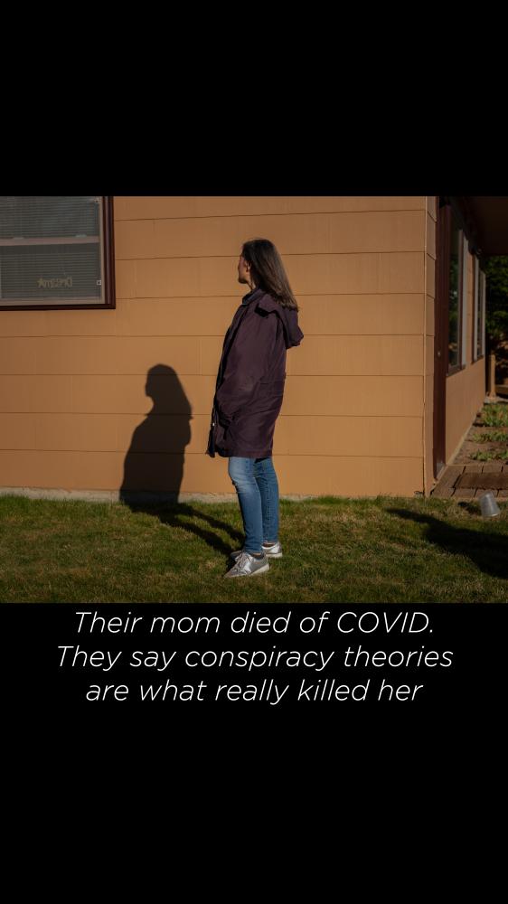 Their mom died of COVID. They say conspiracy theories are what really killed her