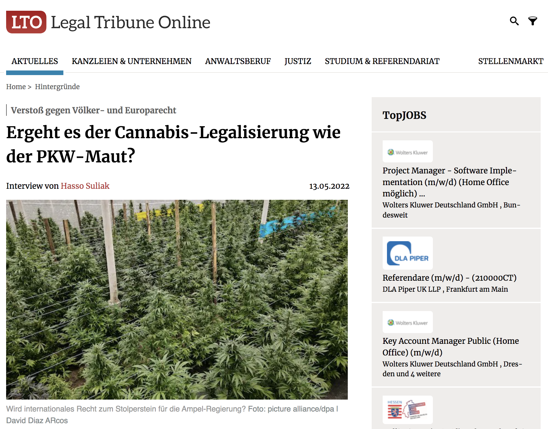 Ergeht es der Cannabis-Lega­li­sie­rung wie der PKW-Maut?