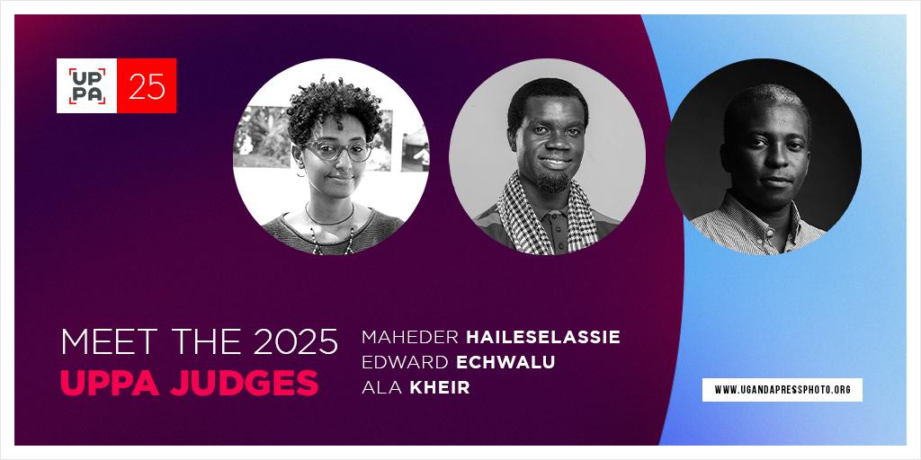 MEET THE 2025 UGANDA PRESS PHOTO AWARD JUDGES