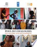 Post-2015 dialogues on culture and development