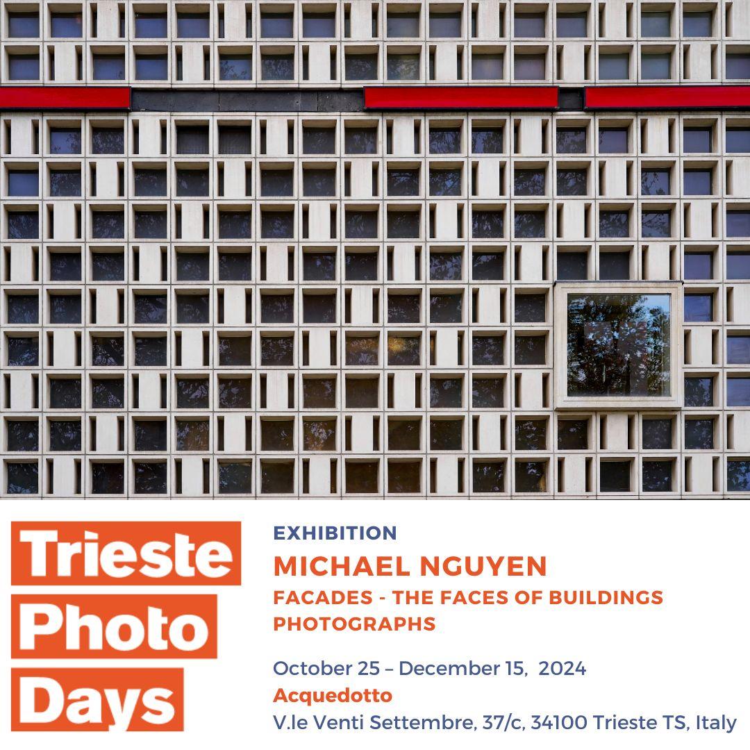 Facades - The Faces of Buildings. Photographs by Michael Nguyen in a Solo Exhibition during the 11th edition of the Trieste Photo Days - International Festival of Photography