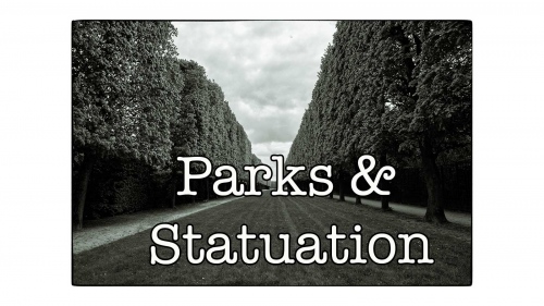 Parks & Statuation Pt1