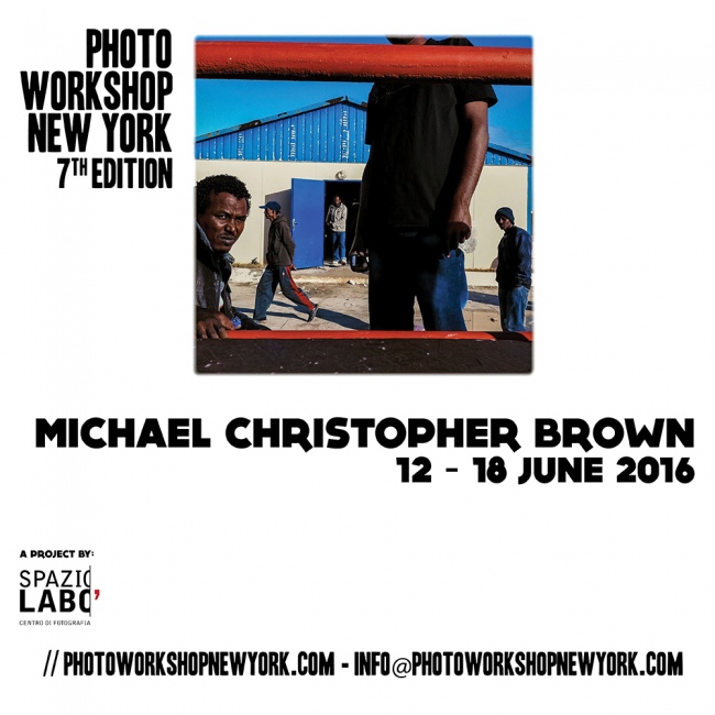 Photo Workshop with Michael Christopher Brown / New York / June 12-18