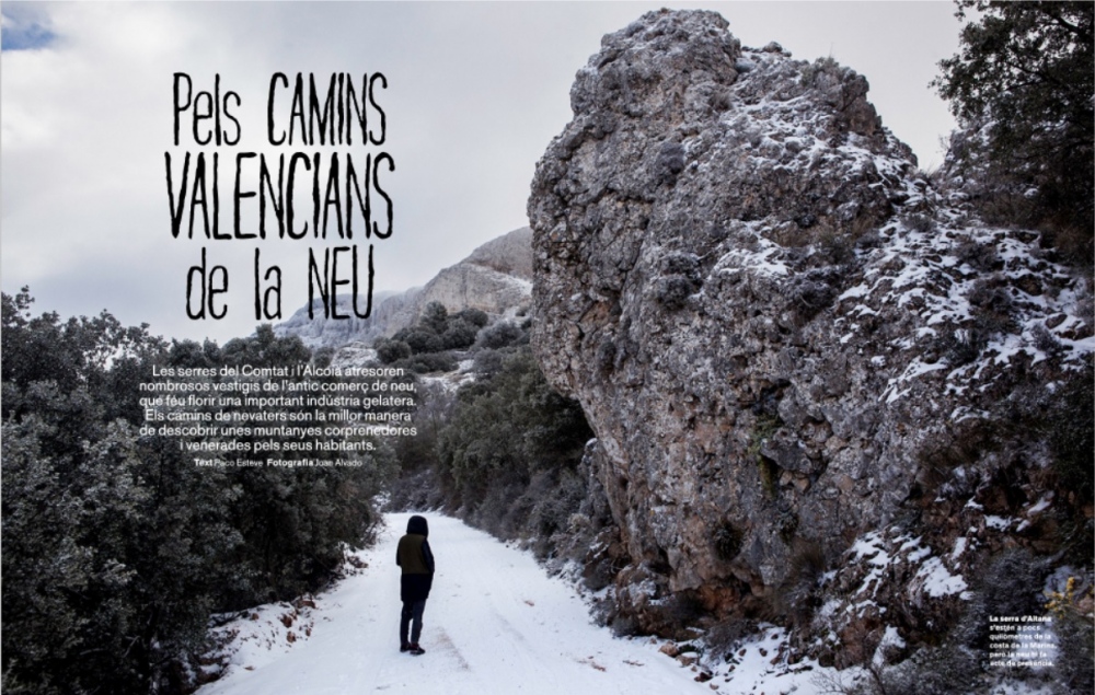"By the Valencians roads of the Snow" - Assignment for Descobrir Magazine
