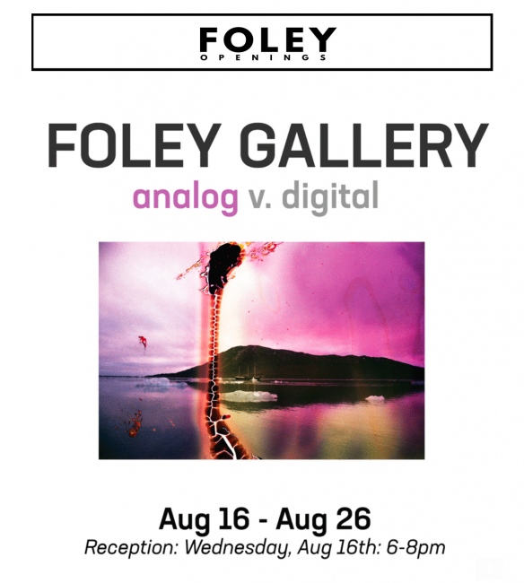 Analog v. Digital Exhibition at Foley Gallery