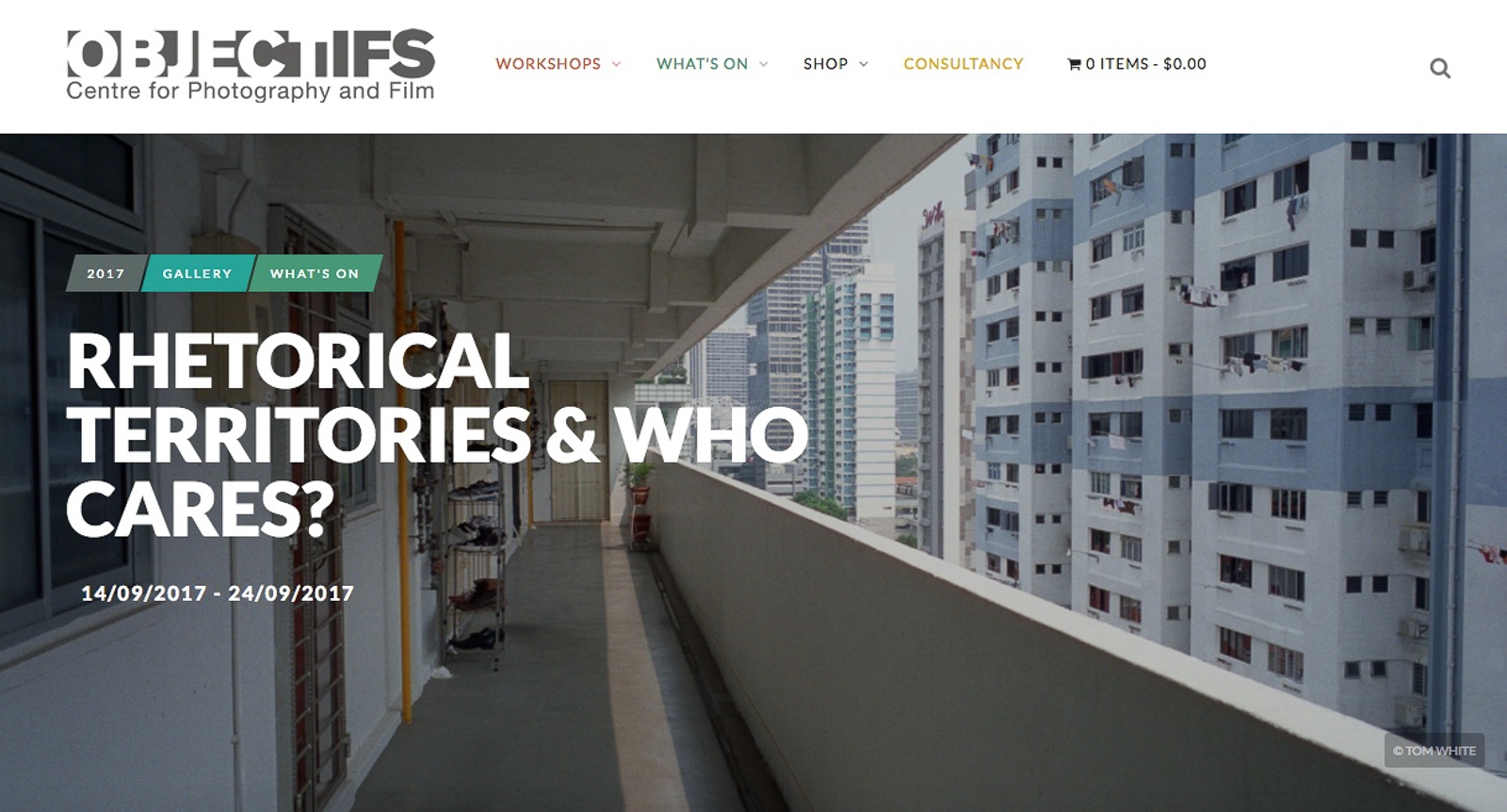 Rhetorical Territories - Rhetorical Territories at Objectifs Centre, Singapore. On...