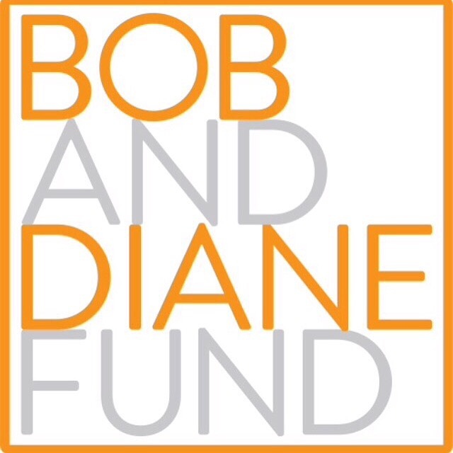 The Bob and Diane Fund: $5000 GRANT - DEADLINE OCT. 22, 2017 