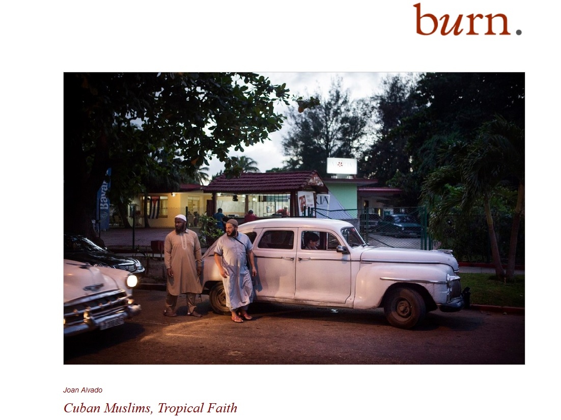 "Cuban Muslims, Tropical Faith" essay published in Burn Magazine