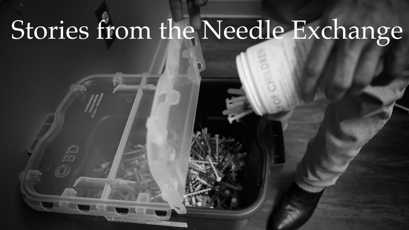 Stories from the Needle Exchange - Interview 1