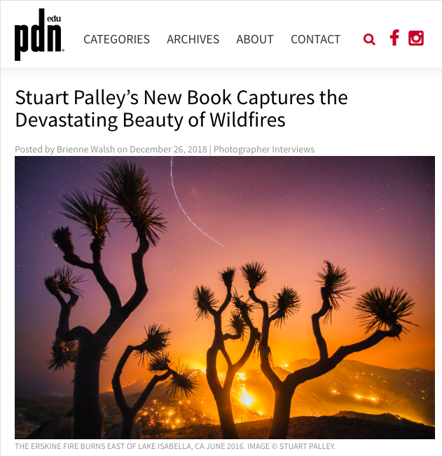 on PDN Edu: Stuart Palley's New Book Captures the Devastating Beauty of Wildfires
