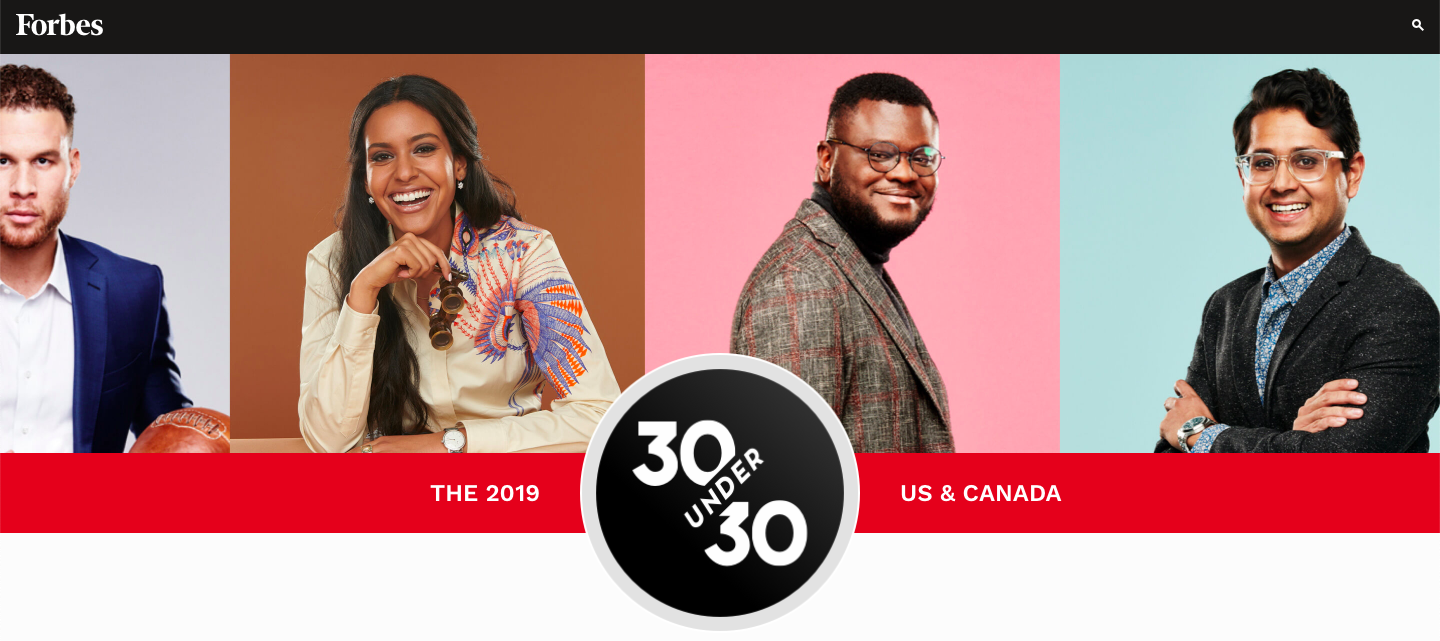 Forbes: The 2019 30 Under 30