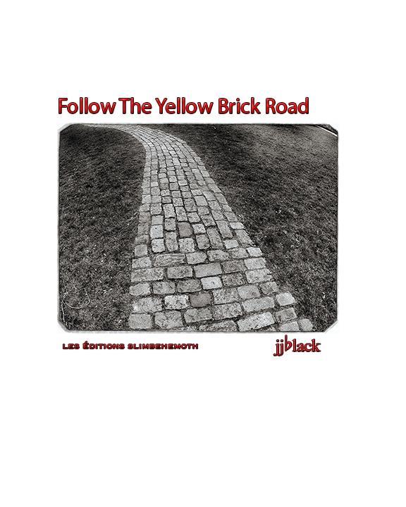 Follow The Yellow Brick Road