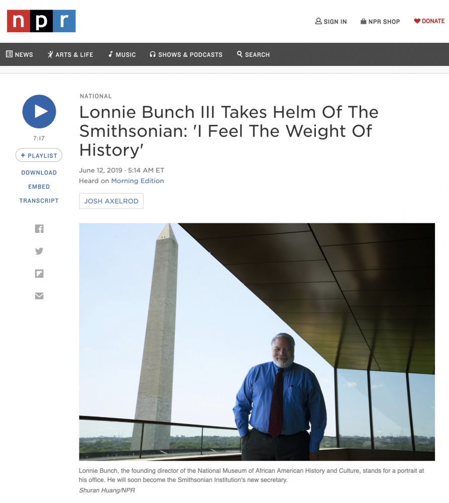 Thumbnail of On NPR: Lonnie Bunch III Takes Helm Of The Smithsonian: 'I Feel The Weight Of History'