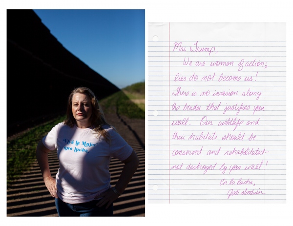  Mr. Trump- We are women of action; lies do not become us! There is no invasion along the border that justifies your wall. OUr wildlife and their habitats should be conserved and rehabilitated - not destroyed by your wall!  En la lucha-  Jodi Goodwin Photographed along the border wall Brownsville, Texas (Katie Hayes Luke / Postcards From Americans)