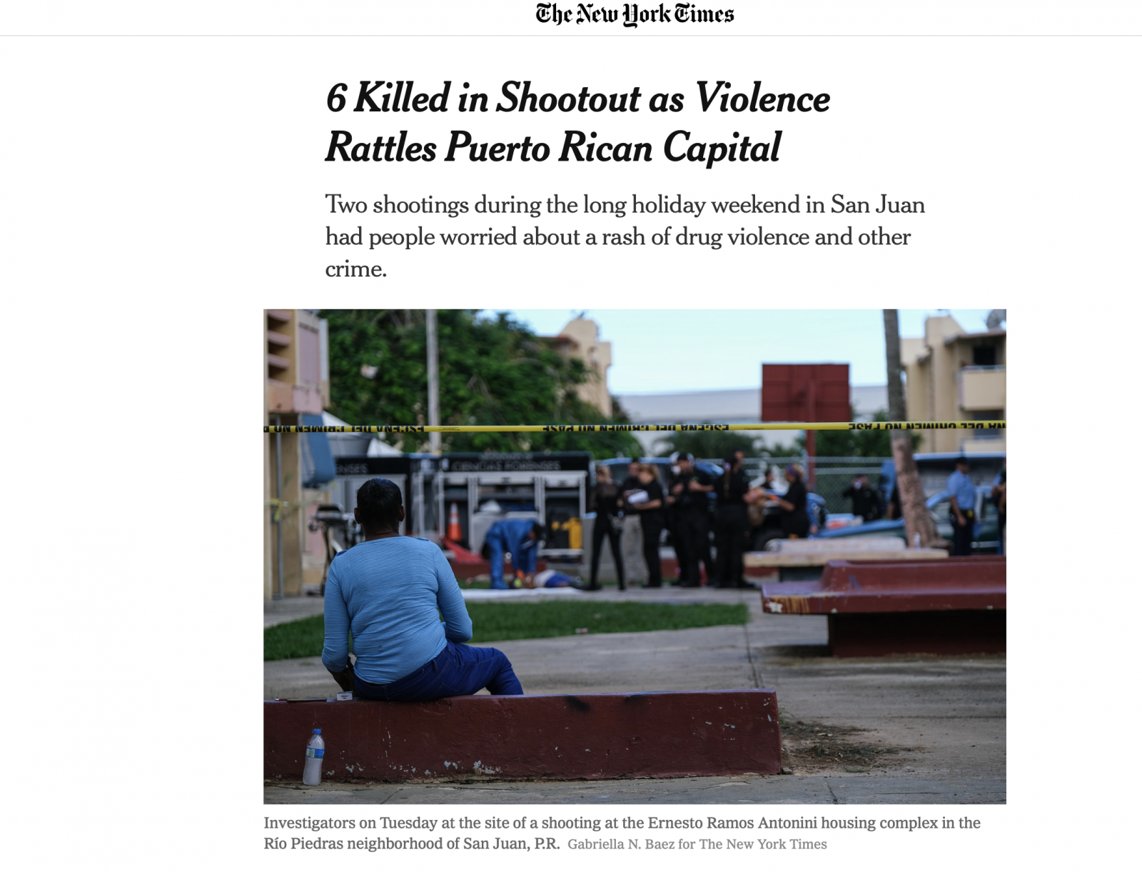 Latest NYT Assignment: "6 Killed in Shootout as Violence Rattles Puerto Rican Capital"