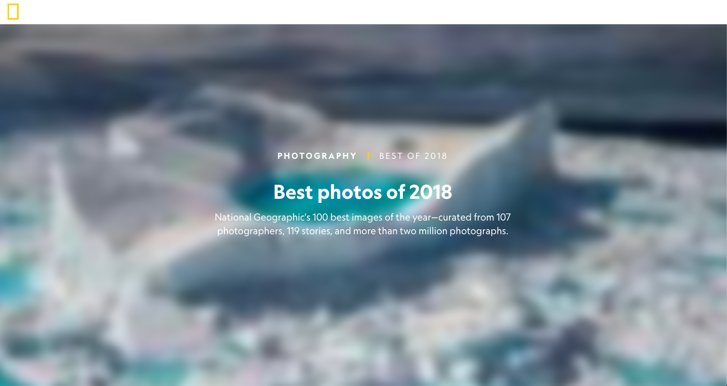 National Geographic: Best Photos of 2018