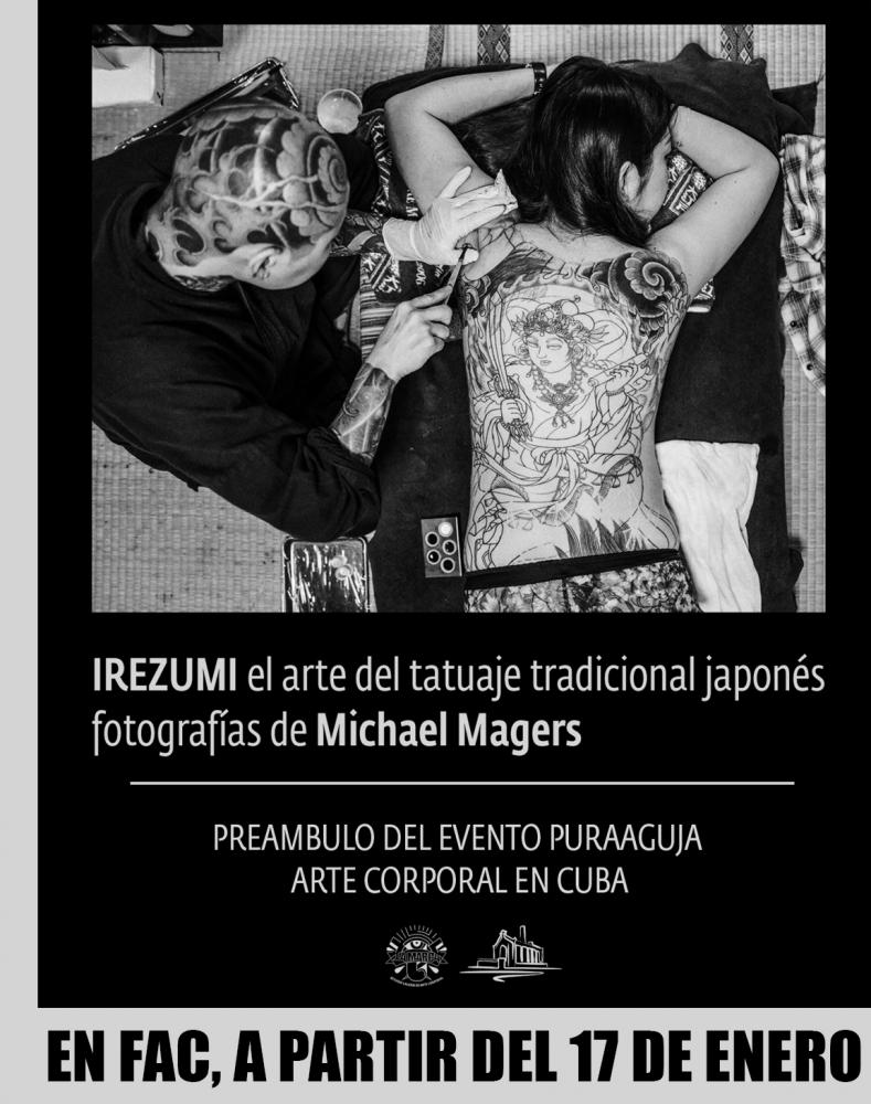 New Opening in Havana:  Irezumi:  The Art of the Japanese Traditional Tattoo