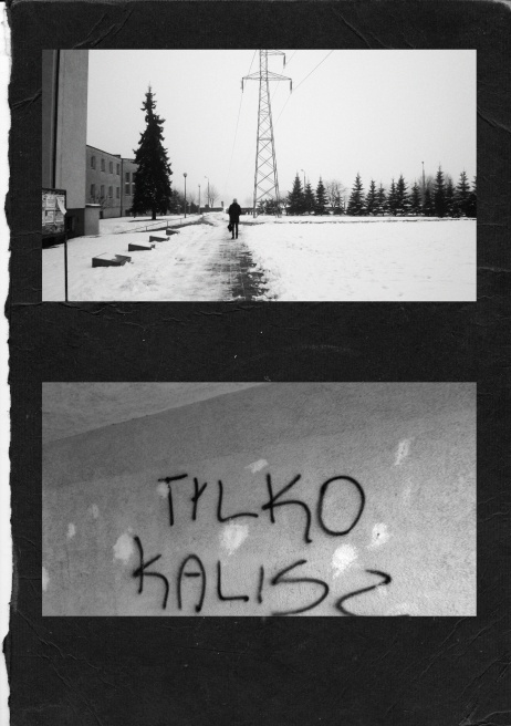 it reads: Kalisz forever. She stands a long way off in the snow.