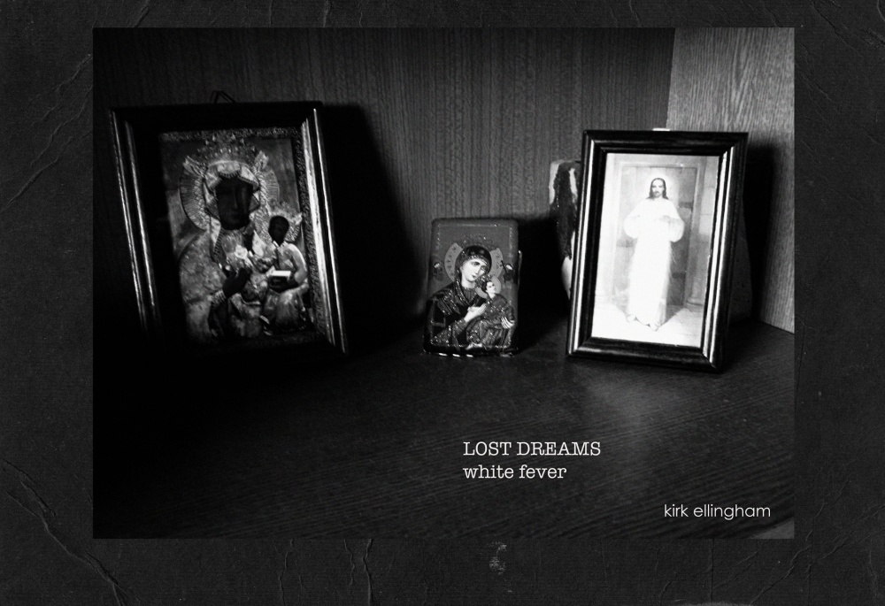 Title: lost dreams-white fever photographs kirk ellingham