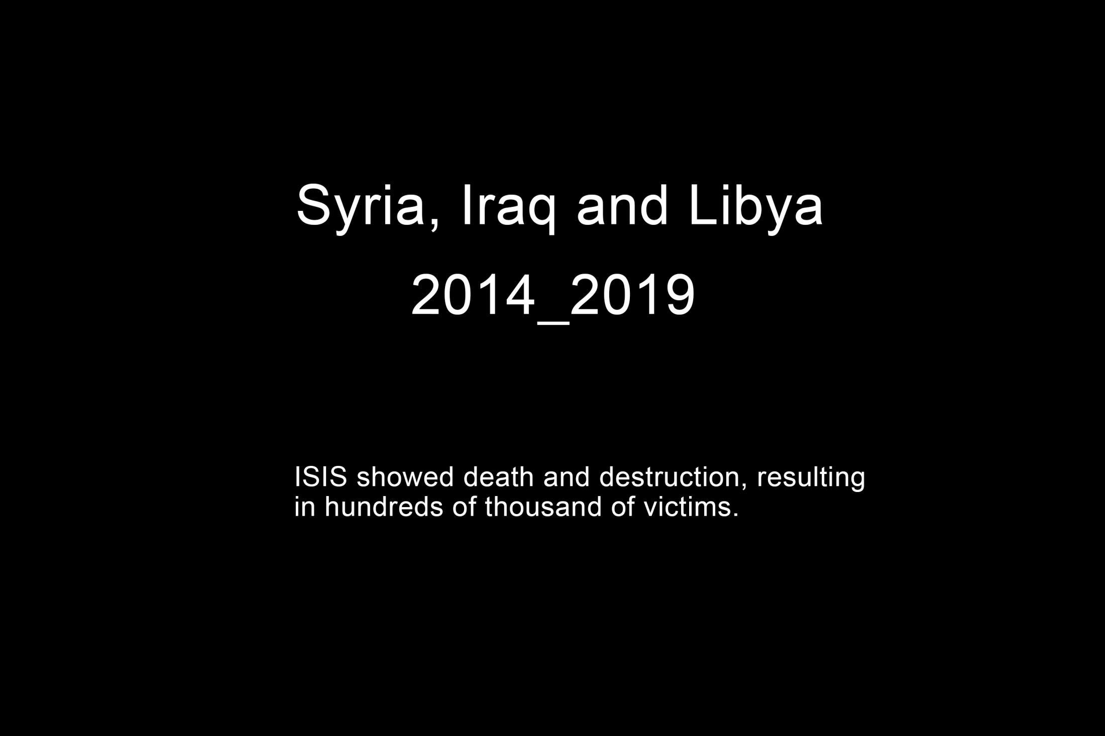 Syria, Iraq & Libya (2014-2019)