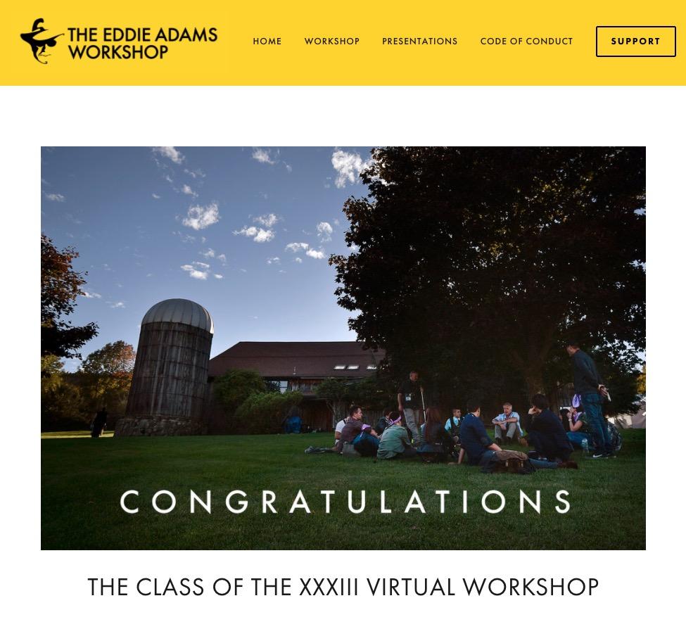 The XXXIII Eddie Adams Workshop