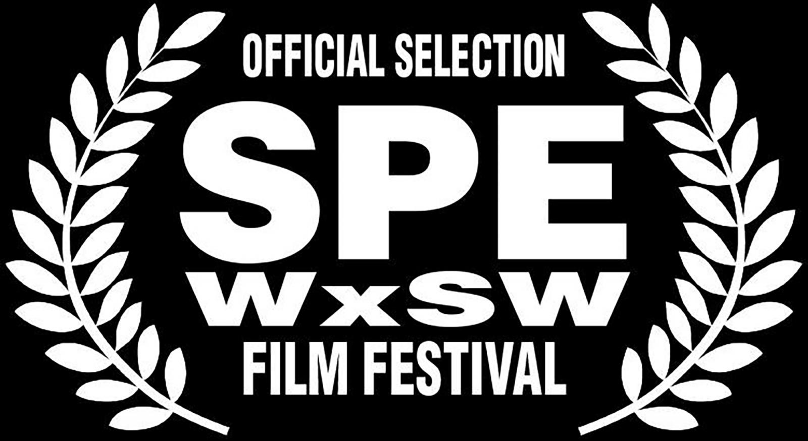 Official Selection: SPE WESTxSOUTHWEST Film Festival