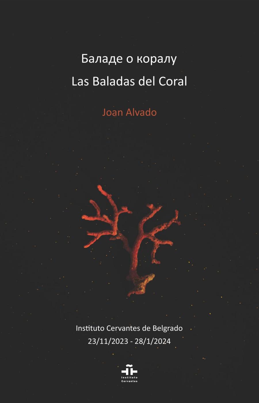 "The Ballads of the Coral", exhibition in Belgrade. 
