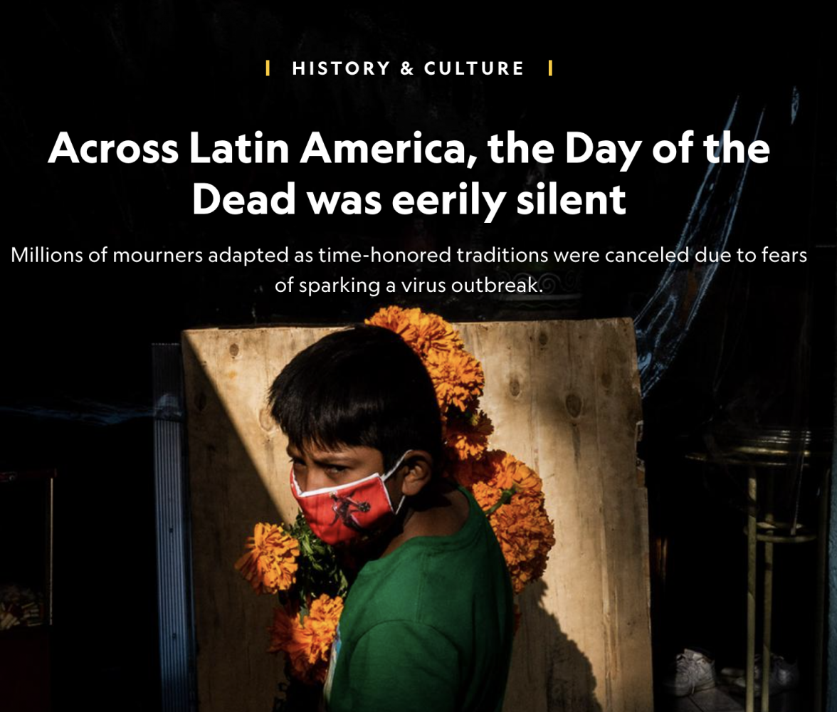 on National Geographic: Across Latin America, the Day of the Dead was eerily silent