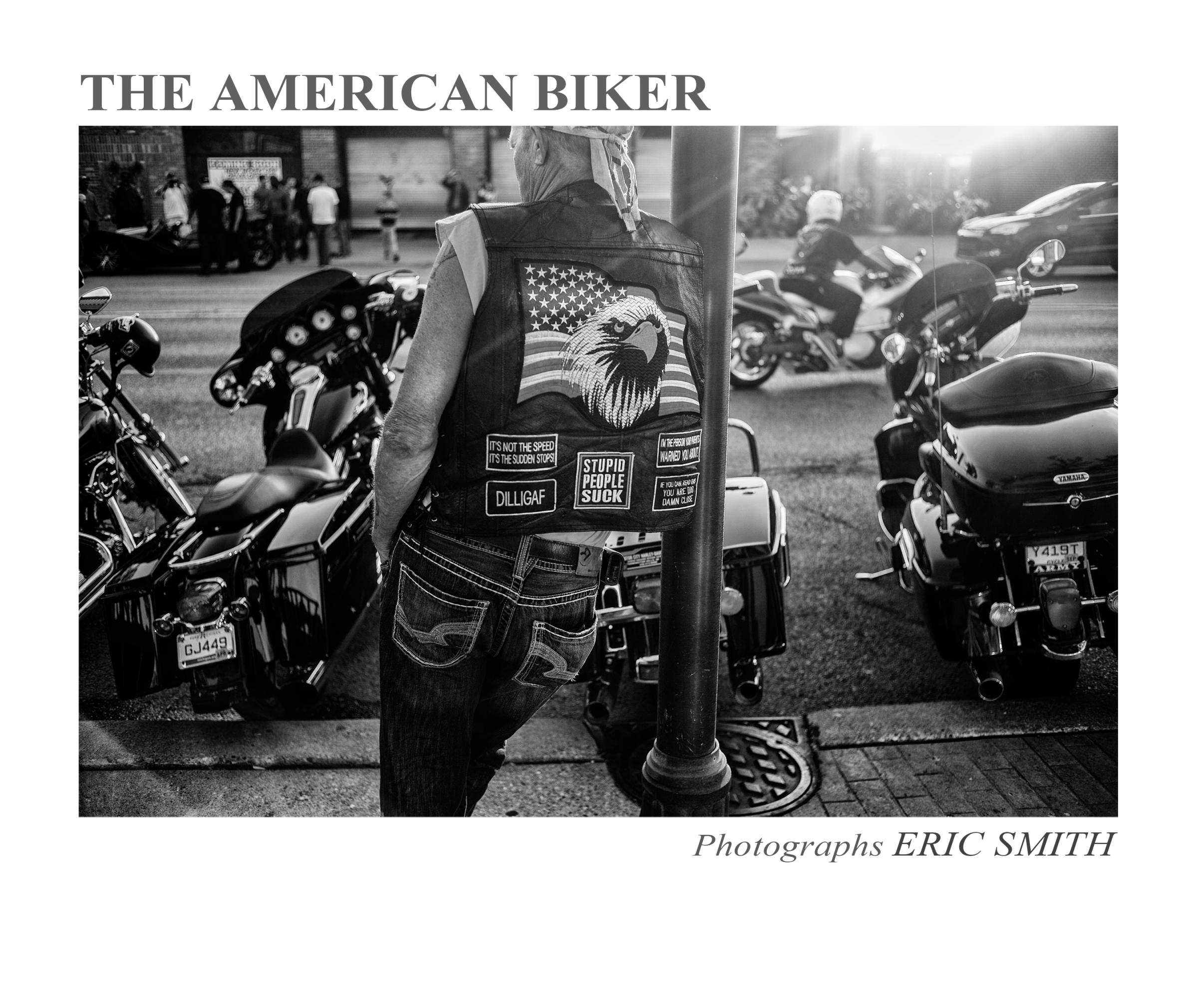 The American Biker - A book of B/W photographs about the Biker Culture in America Published June 2023. Printed at...
