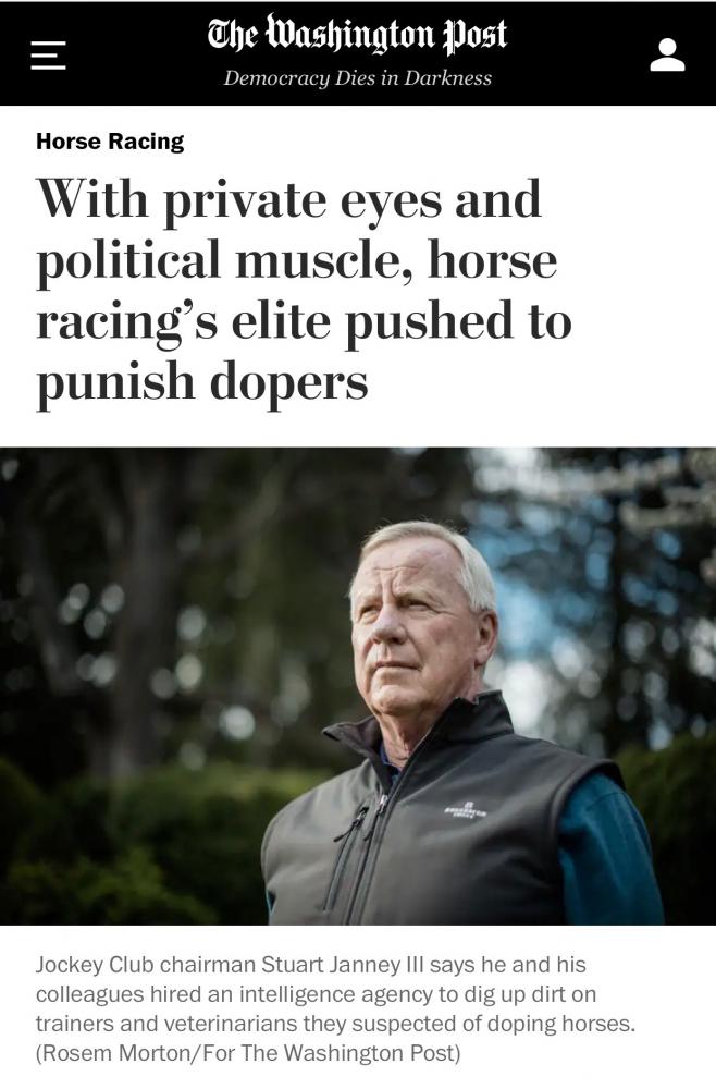 Thumbnail of Washington Post: With private eyes and political muscle, horse racing's elite pushed to punish dopers