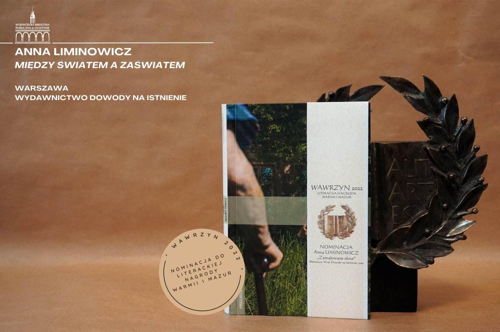 My book Zamalowane okna has been nominated for the Warmia and Masuria literary award