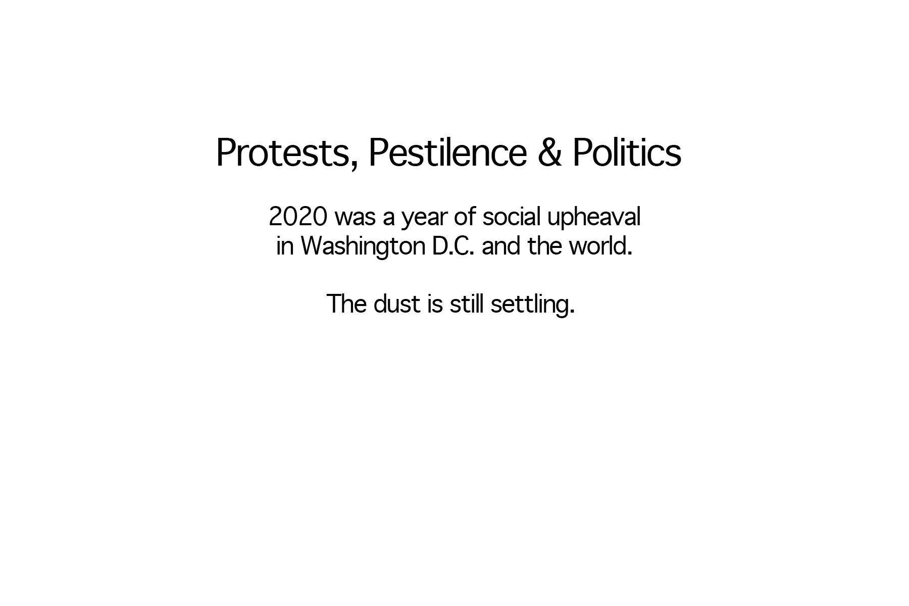 Protests, Pestilence & Politics - 