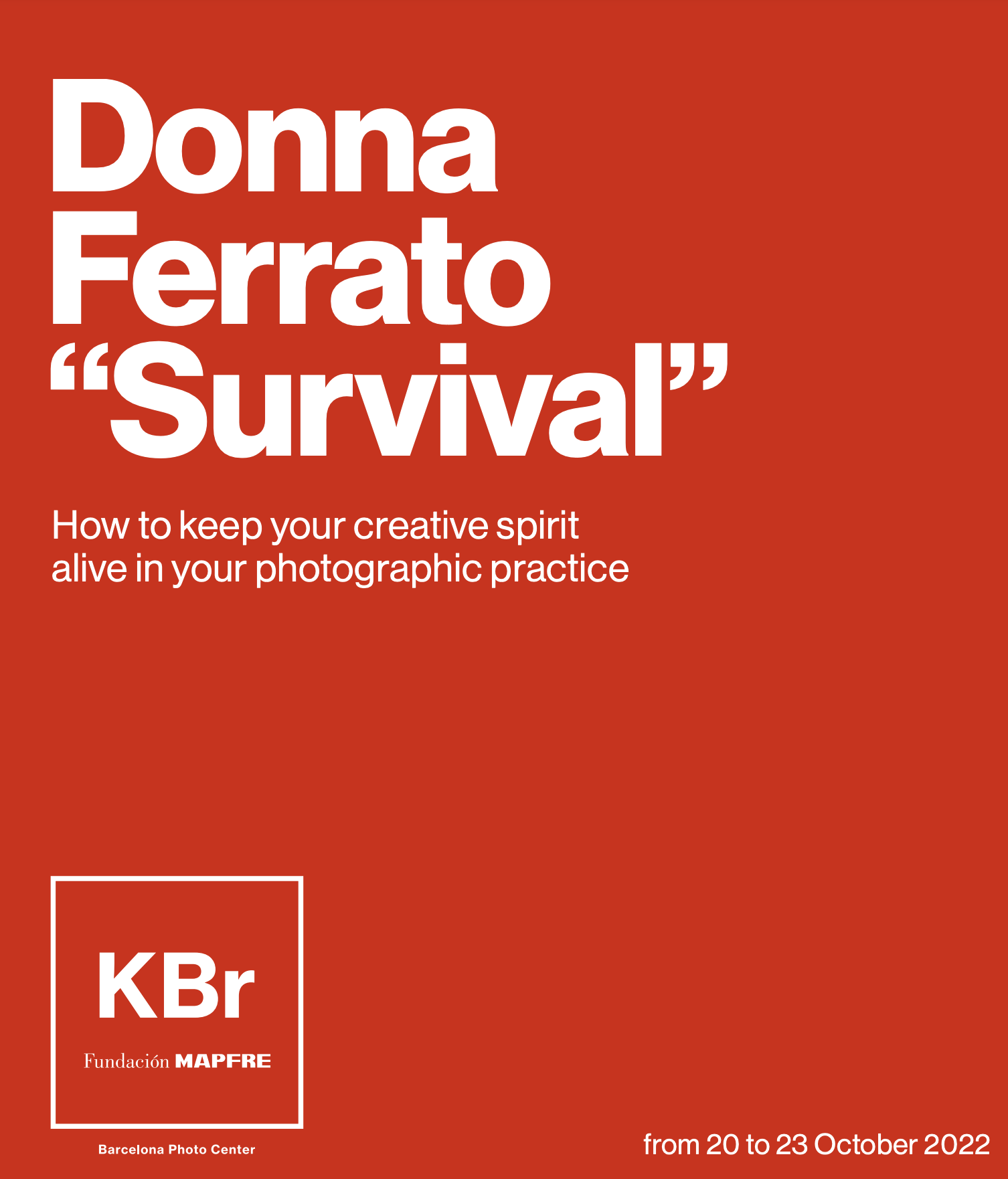 SURVIVAL: Photography Workshop with Donna Ferrato in Barcelona