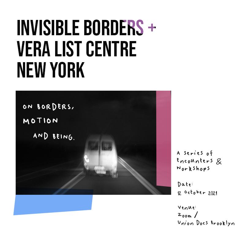 Thumbnail of Invisible Borders + Vera List Centre for Arts & Politics New York