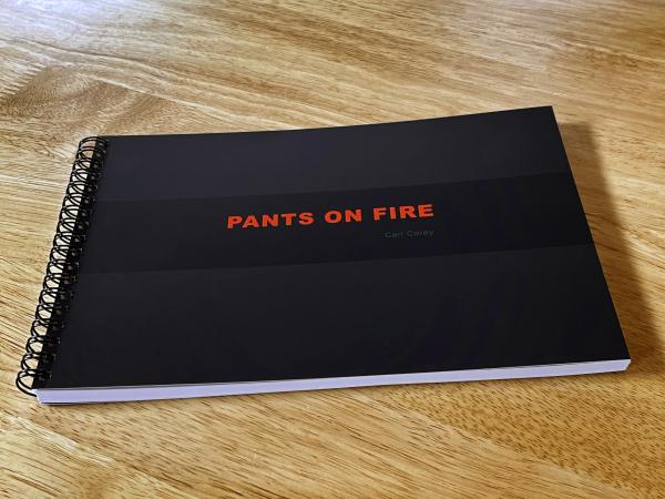 "Pants On Fire" Now Available