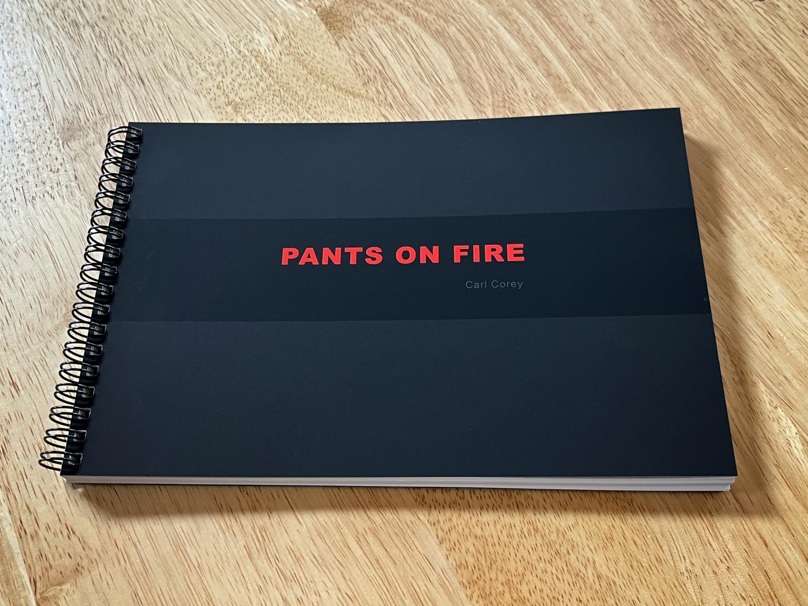"Pants On Fire" Now Available