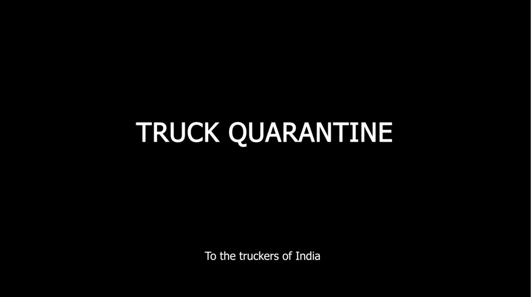 Truck Quarantine (COVID-19)